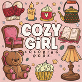 Cozy Girl Coloring Book: Bold and Simple Coloring Pages for Relaxation - Effortless Designs to Alleviate Stress and Inspire Creativity - Cute and Easy ... with Thick Lines (Cozy Coloring Book Series)